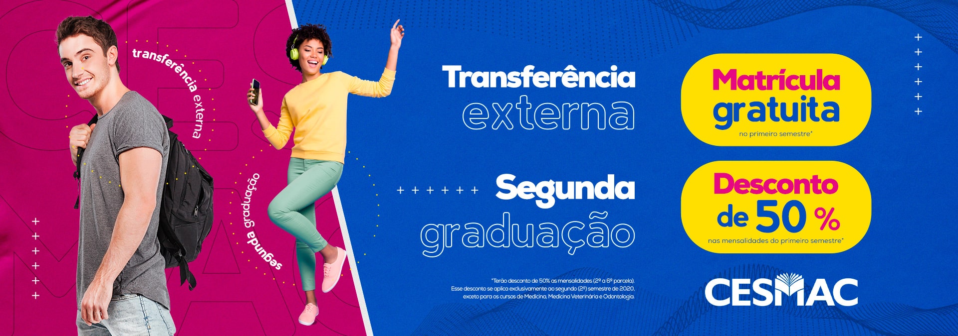 2ª GRADUAÇÃO/TRANSFERÊNCIA
