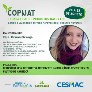 PUBLI-Curso de Farmácia CESMAC e LAPLAM realizam I Congresso de Produtos Naturais (COPNAT)..