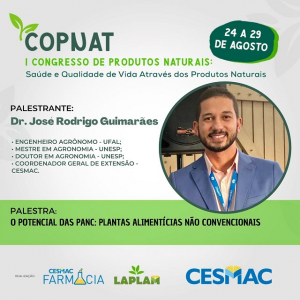 PUBLI-Curso de Farmácia CESMAC e LAPLAM realizam I Congresso de Produtos Naturais (COPNAT)..
