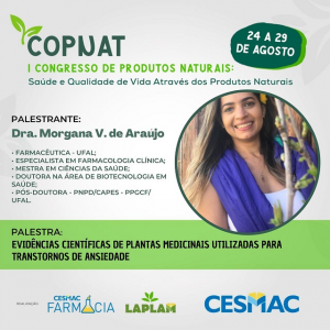 PUBLI-Curso de Farmácia CESMAC e LAPLAM realizam I Congresso de Produtos Naturais (COPNAT)..