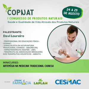 PUBLI-Curso de Farmácia CESMAC e LAPLAM realizam I Congresso de Produtos Naturais (COPNAT)..