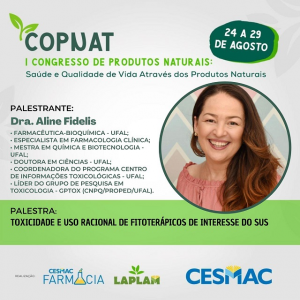 PUBLI-Curso de Farmácia CESMAC e LAPLAM realizam I Congresso de Produtos Naturais (COPNAT)..