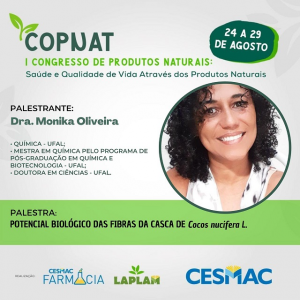 PUBLI-Curso de Farmácia CESMAC e LAPLAM realizam I Congresso de Produtos Naturais (COPNAT)..