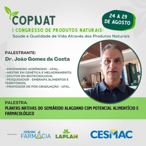 PUBLI-Curso de Farmácia CESMAC e LAPLAM realizam I Congresso de Produtos Naturais (COPNAT)..