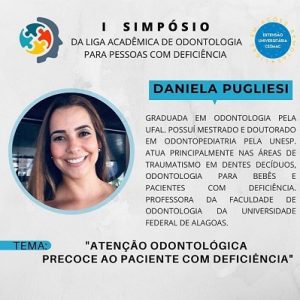 l- Simpósio- on-Line- e- gratuito- da- Liga- Acadêmica- de- Odontologia-para- Pessoas- com- Deficiência-CESMAC (10)