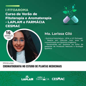 LAPLAM- e -Farmácia- Cesmac -promovem- I -Curso- de- Verão -de- Fitoterapia- e- Aromaterapia-(8)
