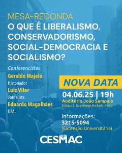 CESMAC Promove Mesa-Redonda Sobre Ideologias Políticas Contemporâneas
