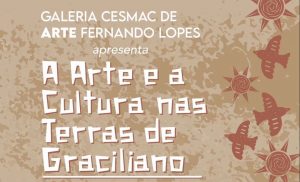 Galeria Cesmac de Arte Fernando Lopes apresenta exposição sobre cultura das terras de Graciliano Ramos
