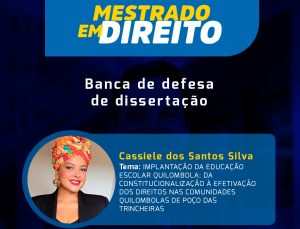 Dissertação do Mestrado em Direito do Cesmac debate efetivação da Educação Escolar Quilombola em Alagoas