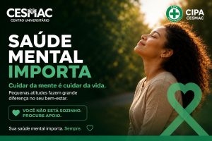 Cesmac inicia campanha “Saúde Mental Importa” com ações internas de conscientização voltadas aos colaboradores